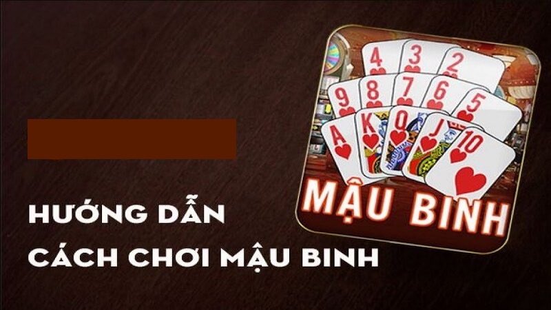 Những quy tắc cần biết khi chơi Mậu Binh tại Hitclub