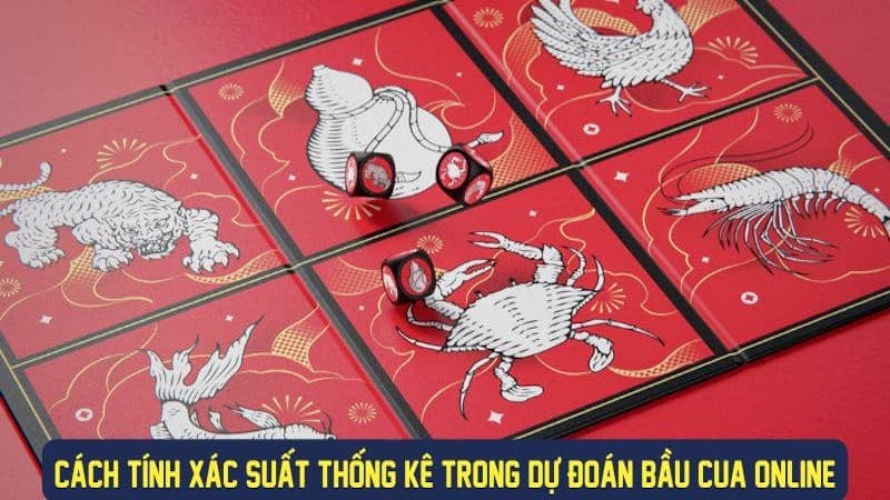 Gợi ý cách tính xác suất bầu cua tại Hitclub